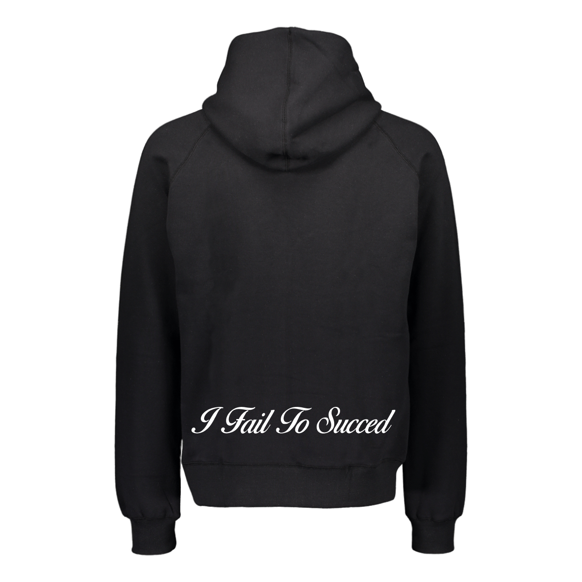 "I FAIL TO SUCCEED" Frankie Fit Black Hoodie